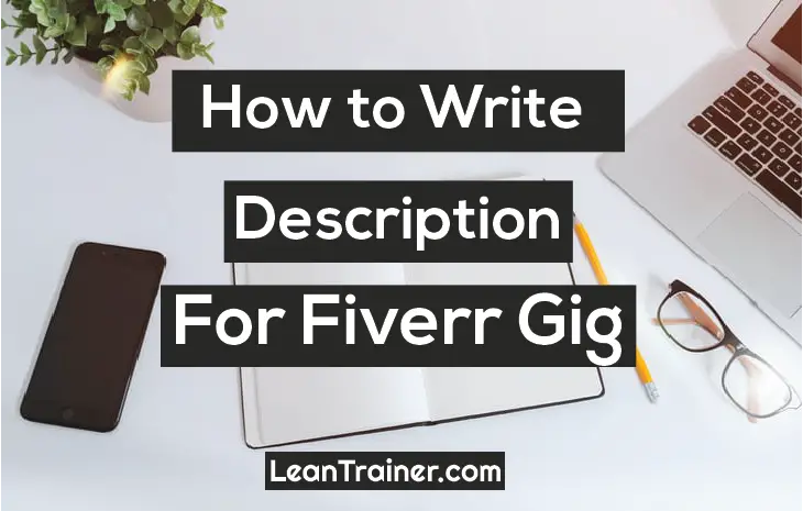 You are currently viewing How to Write Description For Fiverr Gig