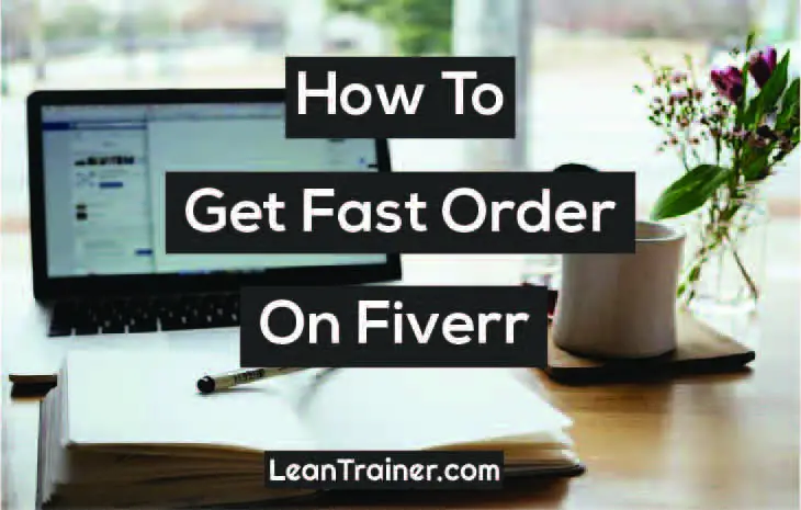 Read more about the article How To Get Fast Order On Fiverr
