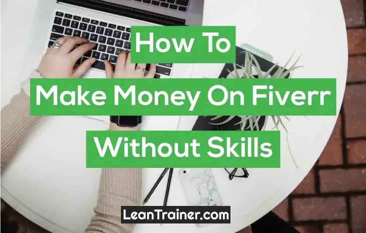 You are currently viewing How to Make Money on Fiverr Without Skills