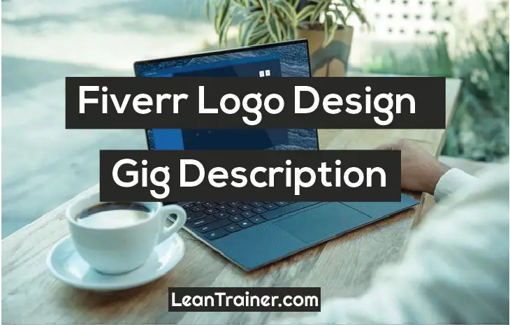 Read more about the article 6 Attractive Fiverr Logo Design Description