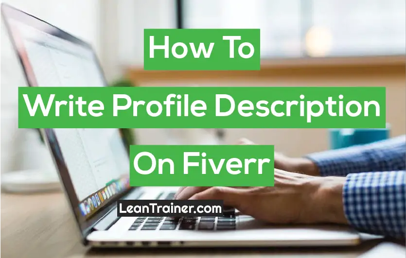 You are currently viewing How To Write Profile Description On Fiverr