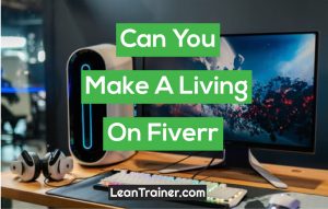 Read more about the article Can you make a living on Fiverr