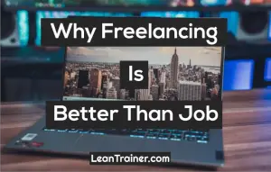 Read more about the article Why Freelancing is Better Than Job