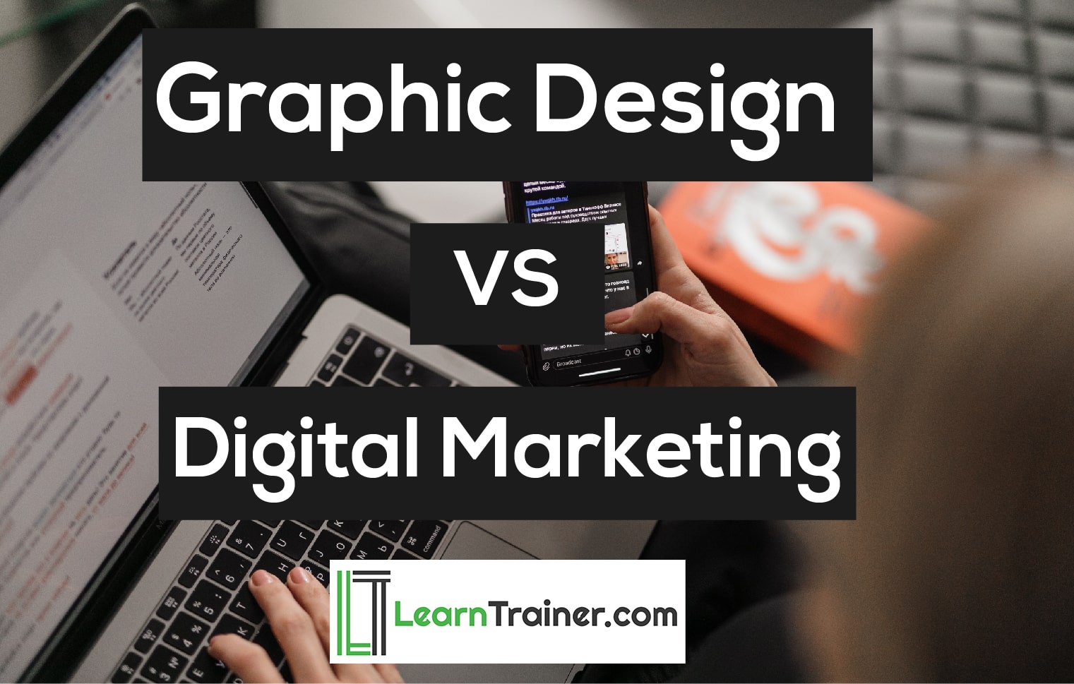 You are currently viewing Graphic Design VS Digital Marketing