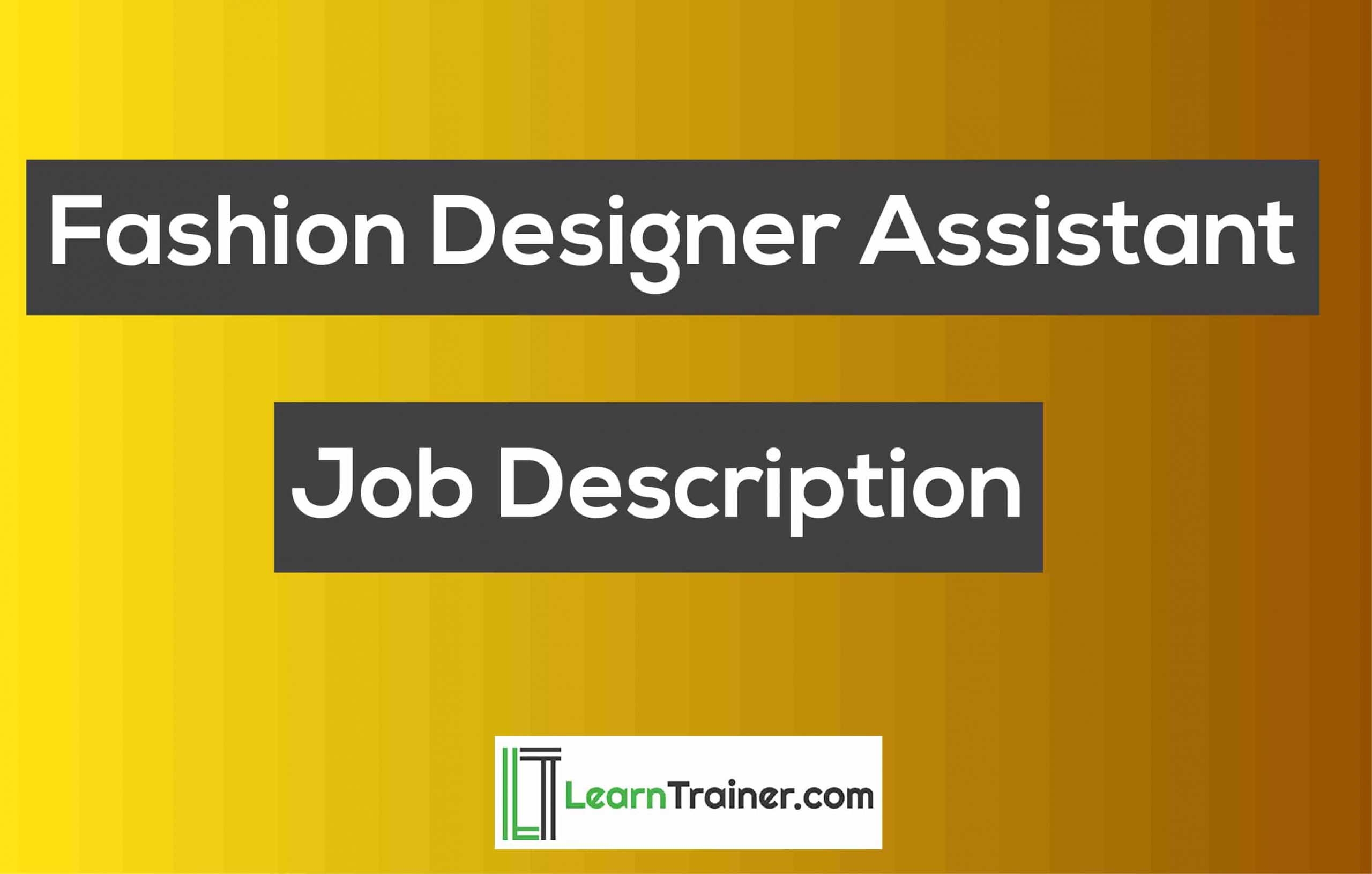 You are currently viewing Fashion Designer Assistant Job Description