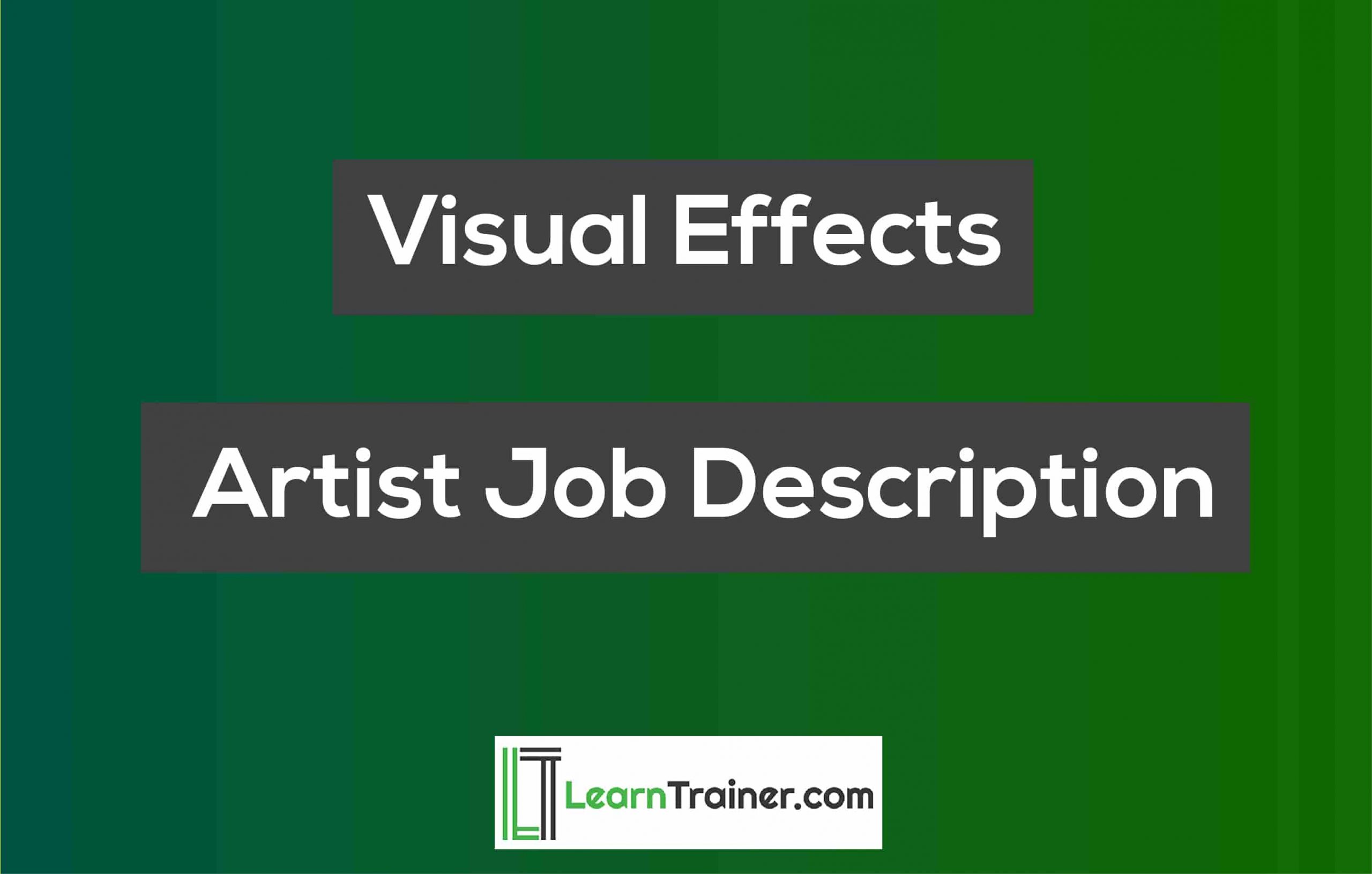 Read more about the article Visual Effects Artist Job Description