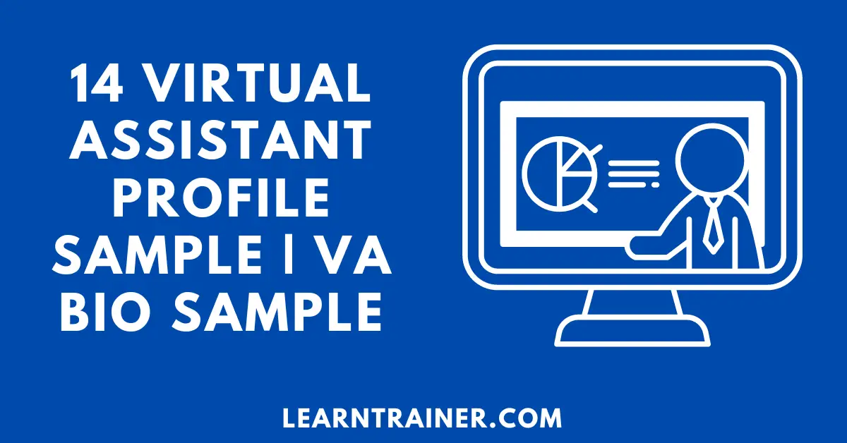 Read more about the article 14 Virtual Assistant Profile Sample | VA Bio Sample
