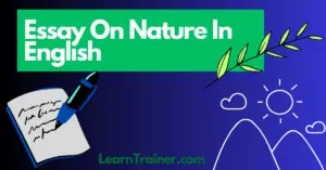 Read more about the article 12 Great Essay on Nature In English