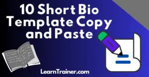 Read more about the article 10 Short Bio Template Copy and Paste