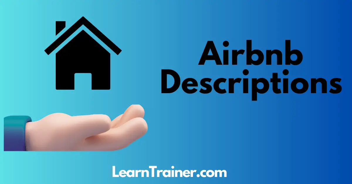 Read more about the article 50 Airbnb Descriptions