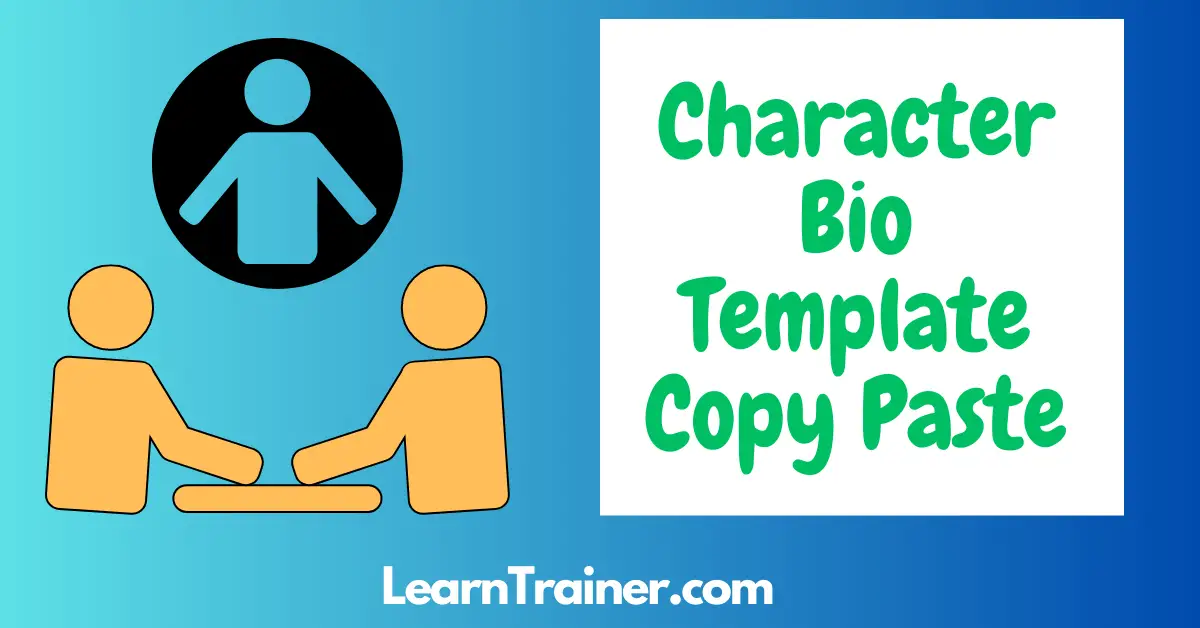 You are currently viewing 15 Character Bio Template Copy Paste