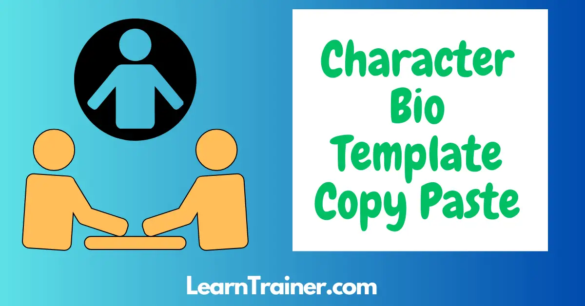 15 Character Bio Template Copy Paste LearnTrainer