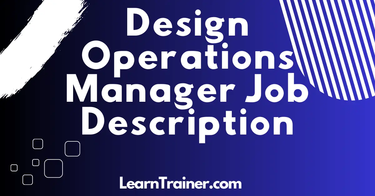 Read more about the article 5 Design Operations Manager Job Description