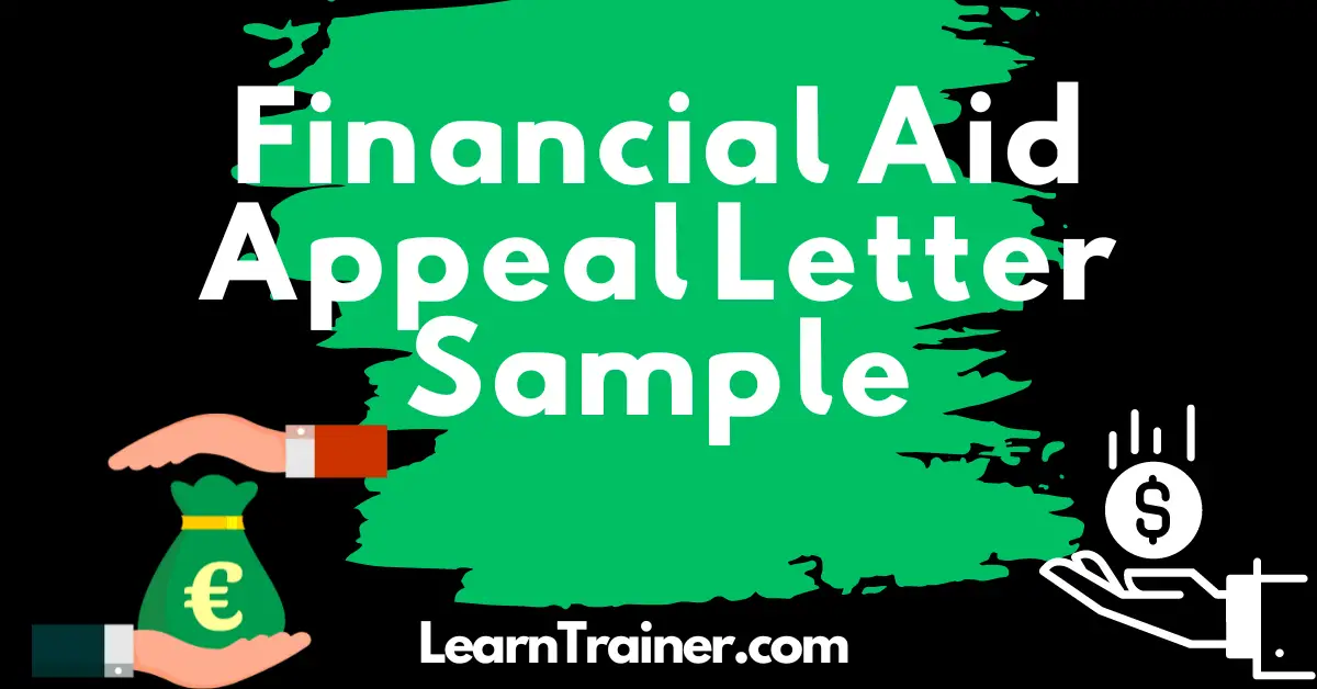 You are currently viewing 10 Financial Aid Appeal Letter Sample