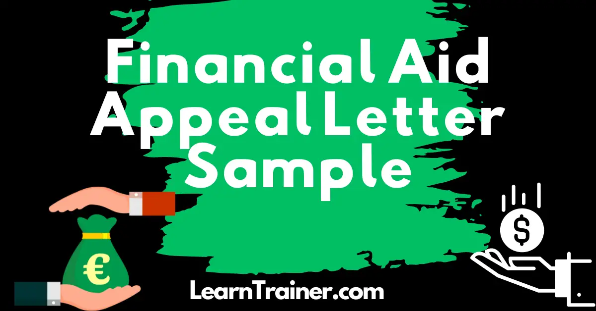 Read more about the article 10 Financial Aid Appeal Letter Sample