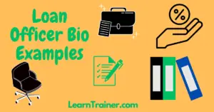 Read more about the article 30 Loan Officer Bio Examples 