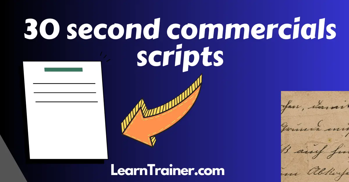 Read more about the article 30 Second Commercials Scripts