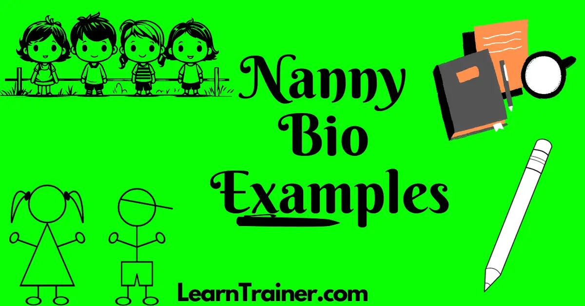 Read more about the article Nanny Bio Examples