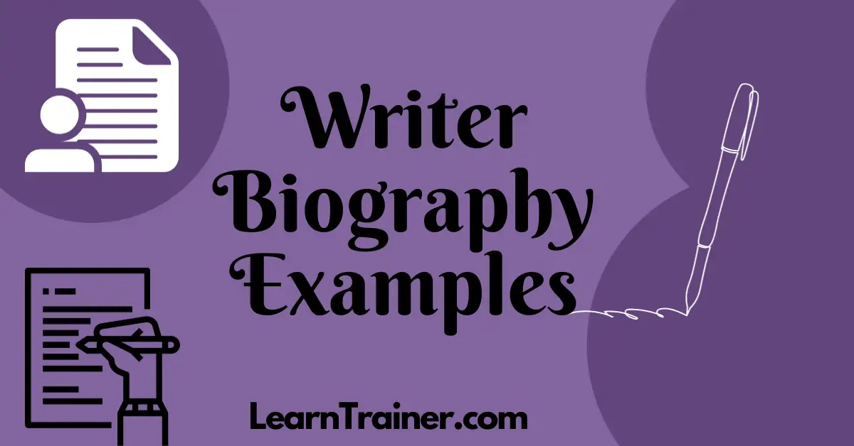 Read more about the article Writer Biography Examples