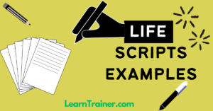 Read more about the article 6 Genuine Life Scripts Examples