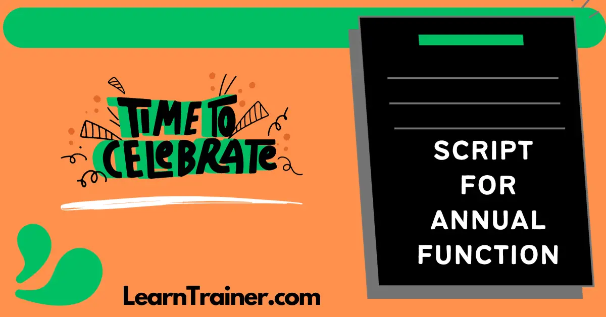 Read more about the article 7 Great Script for Annual Function  