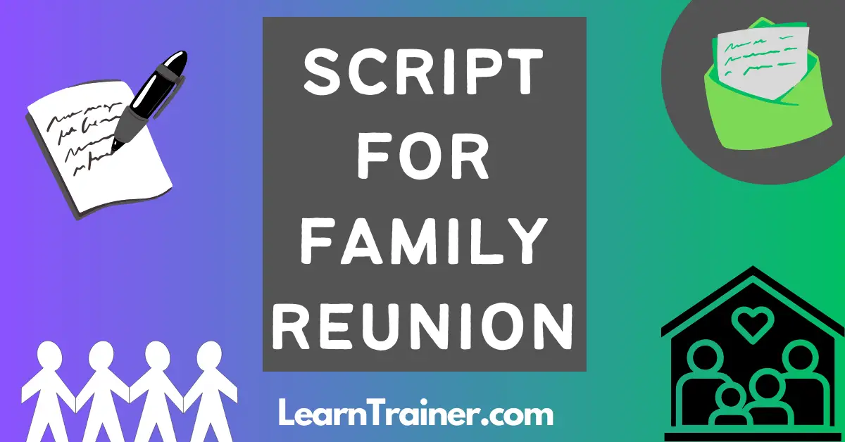 Read more about the article Script for Family Reunion  