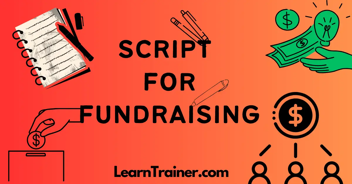 Read more about the article 6 Great Script for Fundraising  