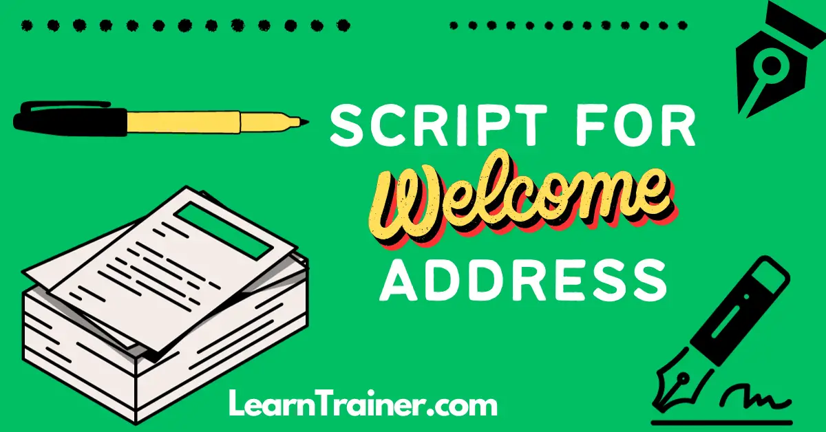 Read more about the article 7 Engaging Script for Welcome Address