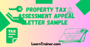 Read more about the article 9 Property Tax Assessment Appeal Letter Sample