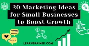 Read more about the article 20 Marketing Ideas for Small Businesses to Boost Growth