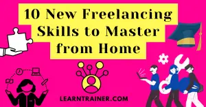 Read more about the article 10 New Freelancing Skills to Master from Home