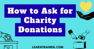 Read more about the article How to Ask for Charity Donations