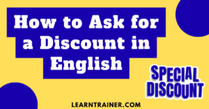 Read more about the article How to Ask for a Discount in English