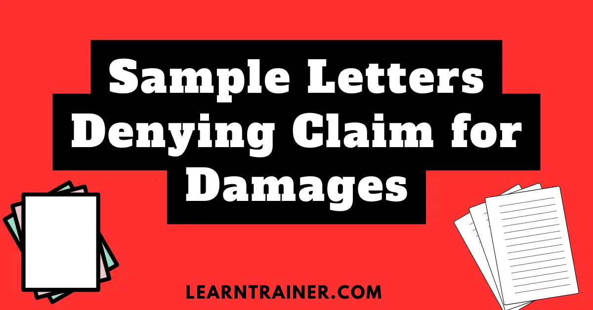 Read more about the article 5 Sample Letters Denying Claim for Damages: A Guide to Handling Claims Respectfully
