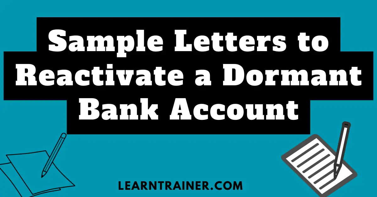 Read more about the article 9 Sample Letters to Reactivate a Dormant Bank Account: Ultimate Guide to Getting Back on Track