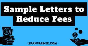 Read more about the article 5 Sample Letters to Reduce Fees