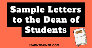 Read more about the article 10 Sample Letters to the Dean of Students: A Complete Guide