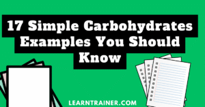 Read more about the article 17 Simple Carbohydrates Examples You Should Know
