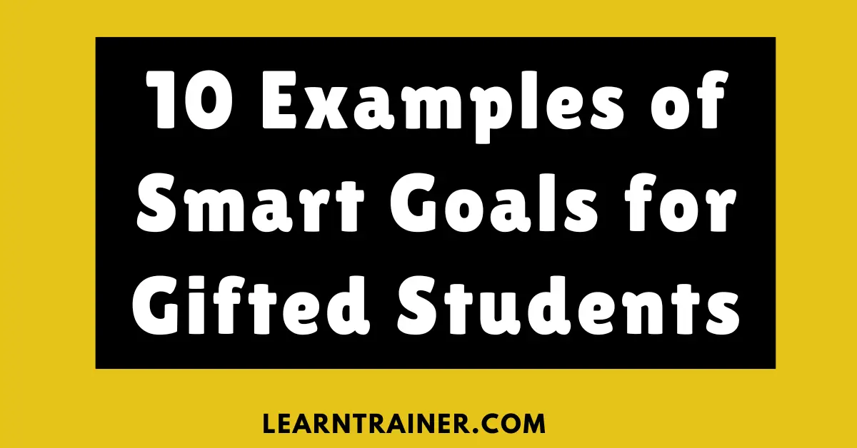 Read more about the article 10 Examples of Smart Goals for Gifted Students