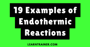 Read more about the article 19 Examples of Endothermic Reactions