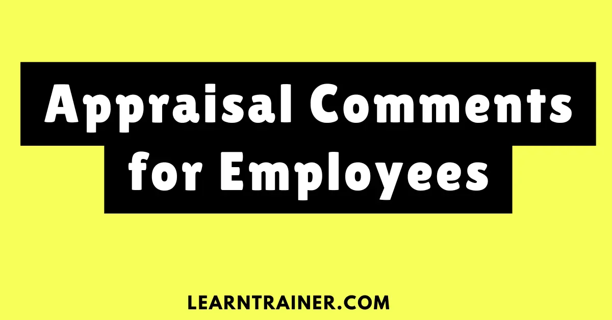 Read more about the article Appraisal Comments for Employees: Complete Guide to Crafting Constructive Feedback