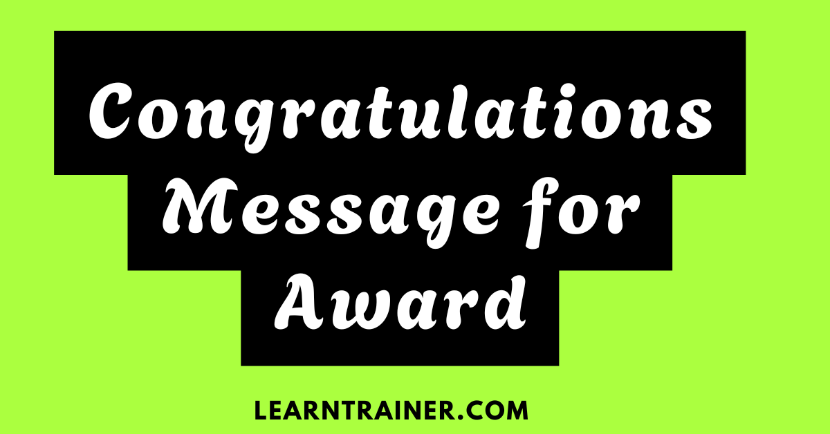 Read more about the article 32 Congratulations Messages for Award