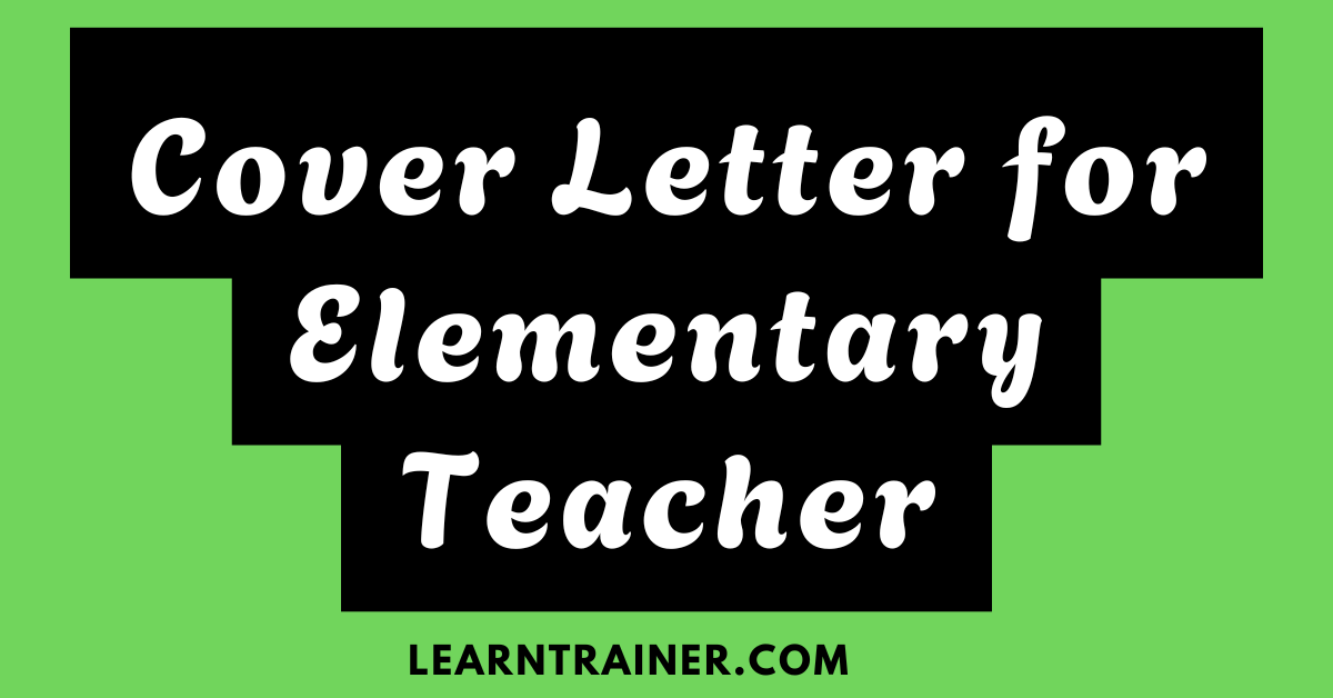Read more about the article 5 Cover Letter for Elementary Teachers That Actually Work