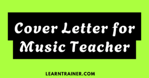 Read more about the article 6 Cover Letter for Music Teachers