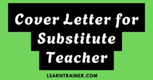 Read more about the article 7 Cover Letter for Substitute Teachers
