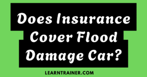 Read more about the article Does Insurance Cover Flood Damage Car?