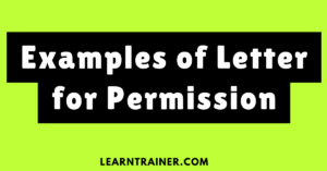 Read more about the article Examples of Letter for Permission