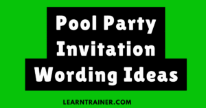 Read more about the article 45 Pool Party Invitation Wording Ideas to Set the Perfect Vibe for Your Event