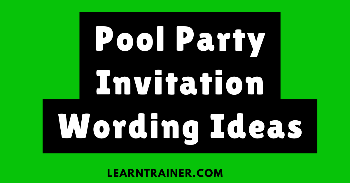 Read more about the article 45 Pool Party Invitation Wording Ideas to Set the Perfect Vibe for Your Event