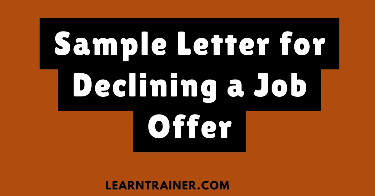 Read more about the article 8 Sample Letter for Declining a Job Offer